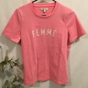 Madewell “Femme” Tee (NEW)
